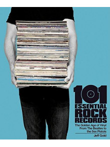 101 Essential Rock Records 101 Essential Rock Records