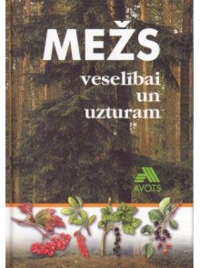 Mežs veselībai un uzturam 1.d.