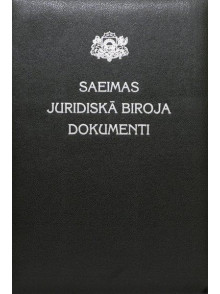 Saeimas Juridiskā biroja dokumenti 1993-2013