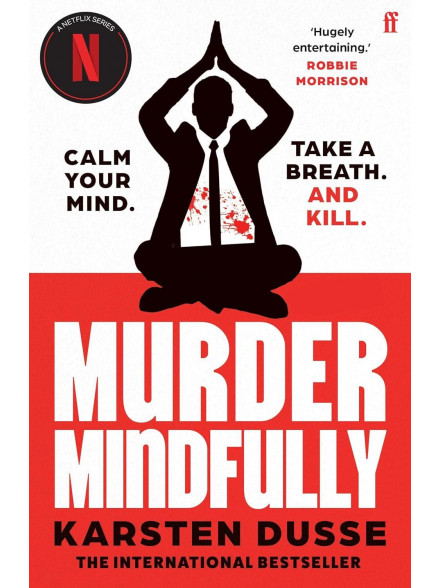 Murder mindfully