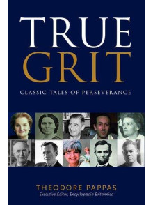 True Grit: Classic Tales of Perseverance