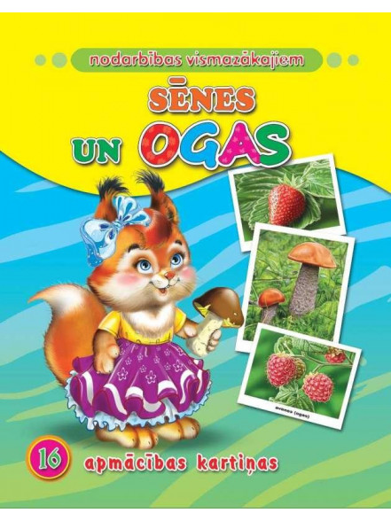 Sēnes un ogas Sēnes un ogas
