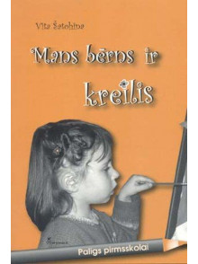 Mans bērns ir kreilis 