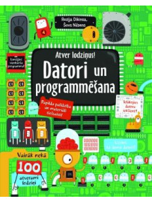 Datori un programmēšana. Atver lodziņus! Datori un programmēšana. Atver lodziņus!