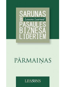 Pārmaiņas. Sarunas ar pasaules biznesa līderiem