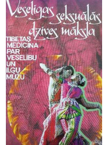 Veselīgas seksuālās dzīves māksla