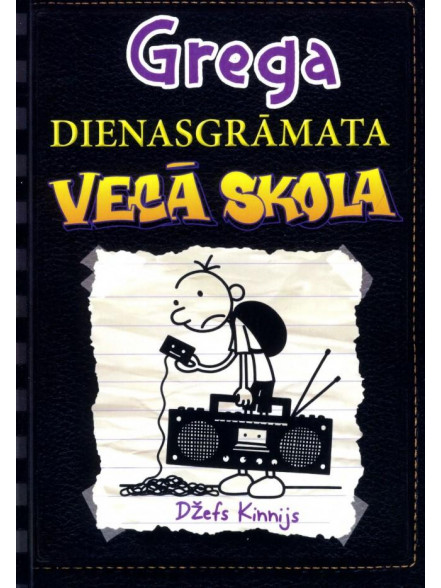 Grega dienasgrāmata X Vecā skola (brošēts uzdevums) Grega dienasgrāmata X Vecā skola (brošēts uzdevums)