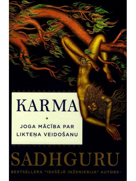 Karma. Joga mācība par likteņa veidošanu