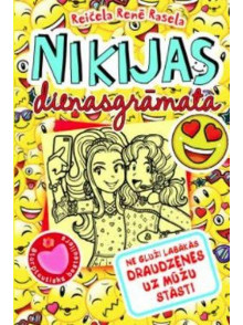 Nikijas dienasgrāmata 14. Ne gluži labākās draudzenes uz mūžu stāsti