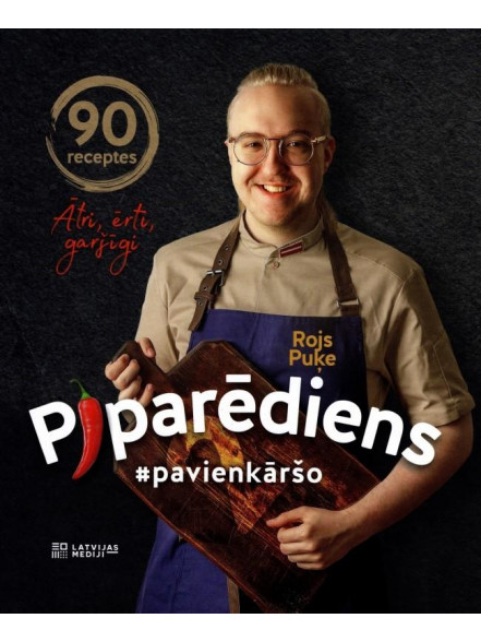 Piparēdiens 2 jeb #pavienkāršo