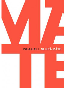 Sliktā māte Sliktā māte