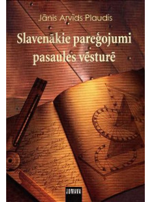 Slavenākie pareģojumi * pasaules vēsturē