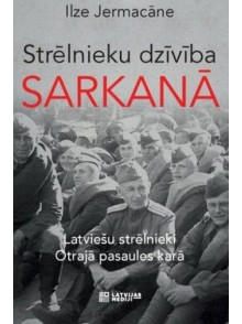 Strēlnieku dzīvība sarkanā