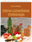 Ēdienu gatavošanas * tehnoloģija