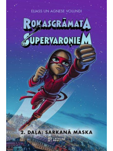 Rokasgrāmata Supervaroņiem 2.daļa: Sarkanā maska Rokasgrāmata Supervaroņiem 2.daļa: Sarkanā maska