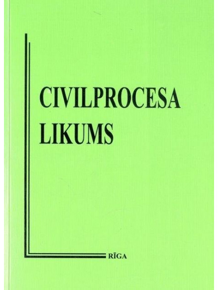 Civilprocesa likums 2017 Civilprocesa likums 2017