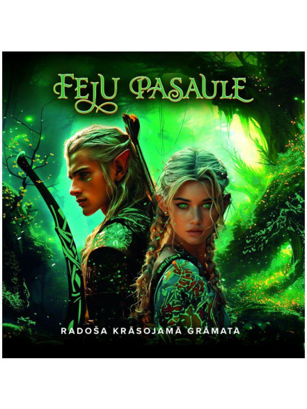 Feju pasaule. Radoša krāsojamā grāmata