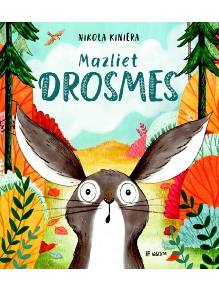 Mazliet drosmes