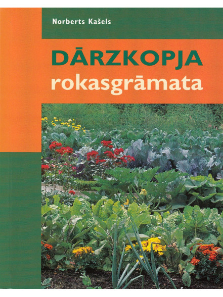 Dārzkopja rokasgrāmata Dārzkopja rokasgrāmata