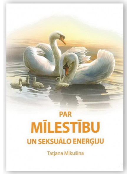 Par mīlestību un seksuālo enerģiju Par mīlestību un seksuālo enerģiju