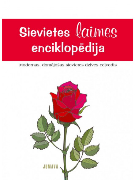 Sievietes laimes enciklopēdija  Sievietes laimes enciklopēdija