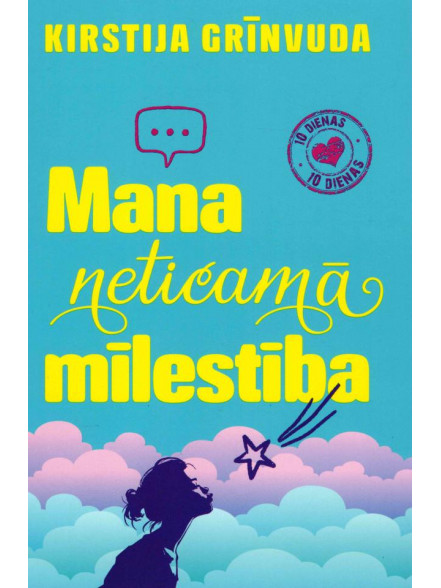 Mana neticamā mīlestība