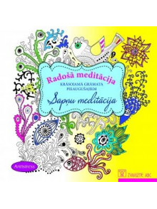 Radošā meditācija. Sapņu meditācija