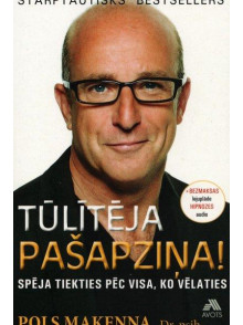 Tūlītēja pašapziņa!