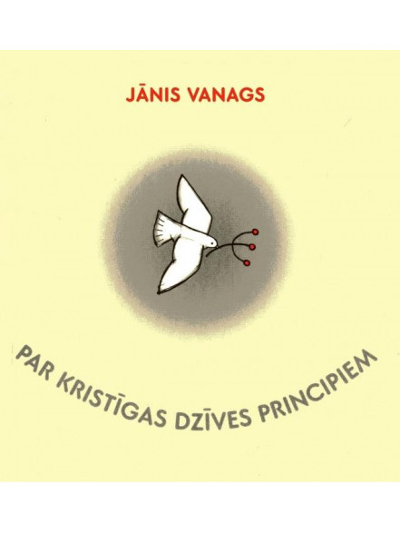 Par kristīgās dzīves principiem Par kristīgās dzīves principiem