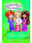 Noslēpumainā karaļvalsts. Nāru klintis Noslēpumainā karaļvalsts. Nāru klintis