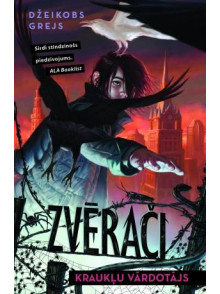 Zvērači. Kraukļu vārdotājs Zvērači. Kraukļu vārdotājs