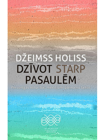 Dzīvot starp pasaulēm Dzīvot starp pasaulēm