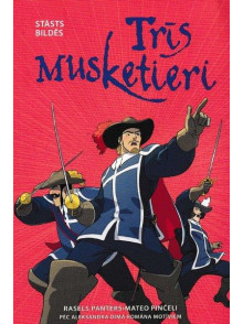 Stāsts bildēs. Trīs musketieri