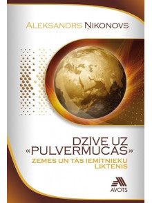 Dzīve uz pulvermucas. Zemes un tās iemītnieku liktenis Dzīve uz pulvermucas. Zemes un tās iemītnieku liktenis