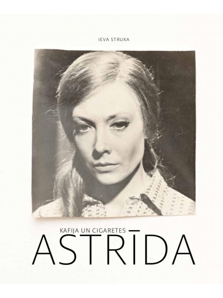 Kafija un cigaretes - Astrīda
