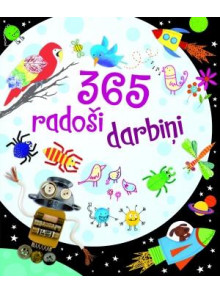 365 radoši darbiņi  365 radoši darbiņi
