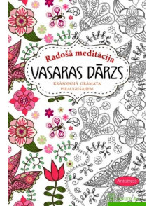 Radošā meditācija. Vasaras dārzs