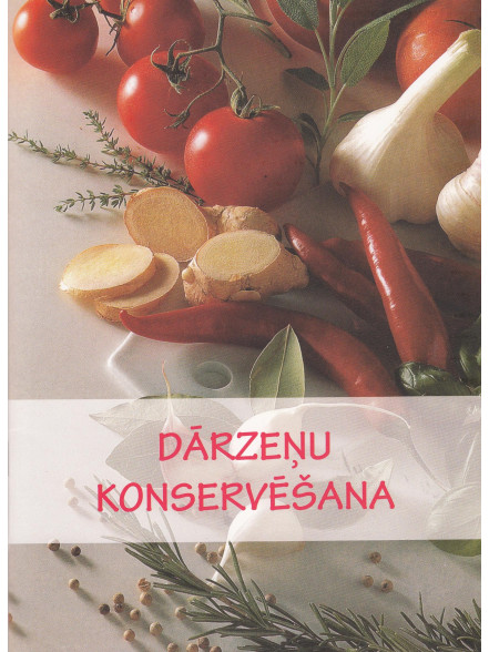Dārzeņu konservēšana  Dārzeņu konservēšana