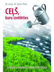 Ceļš, kuru izvēlēties