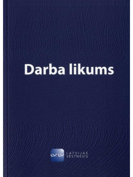 Darba likums 2019 Darba likums 2019