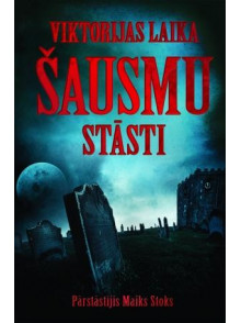 Viktorijas laika Šausmu stāsti  Viktorijas laika Šausmu stāsti