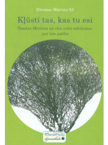 Kļūsti tas, kas tu esi Kļūsti tas, kas tu esi