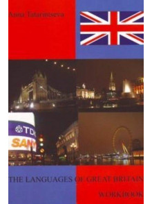 The languages of Great  Britain. Workbook The languages of Great  Britain. Workbook