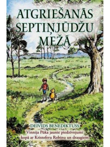 Atgriešanās septiņjūdžu mežā. Vinnija Pūka jaunie piedzīvoju