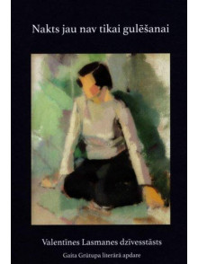 Nakts jau nav tikai gulēšanai