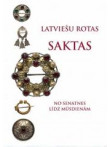 Latviešu rotas. Saktas Latviešu rotas. Saktas
