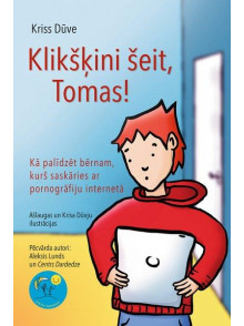 Klikšķini šeit, Tomas!