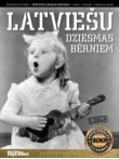 Latviešu dziesmas bērniem 1. daļa. Notis+CD Latviešu dziesmas bērniem 1. daļa. Notis+CD