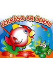 Izkrāso ar ūdeni! Zinātkārā zivtiņa Izkrāso ar ūdeni! Zinātkārā zivtiņa