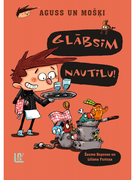 Aguss un Mošķi. Glābsim Nautilu! Aguss un Mošķi. Glābsim Nautilu!